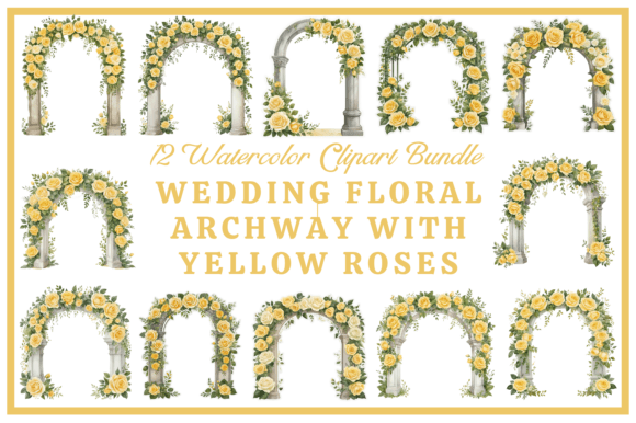 Yellow Rose Wedding Arch Clipart: Sunshine in a Design Bundle